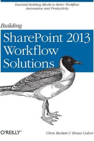 Cover of Building SharePoint 2013 Workflow Solutions