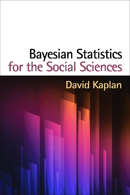 Cover of Bayesian Statistics for the Social Sciences, First Edition