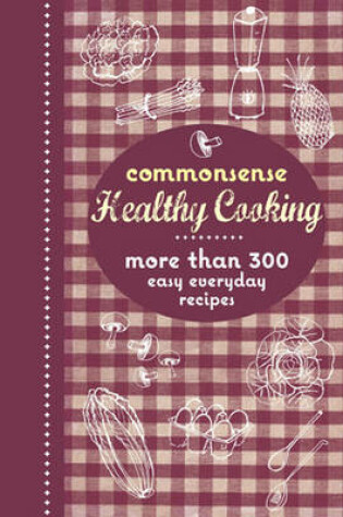Cover of Commonsense Healthy Cooking