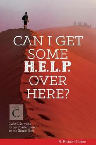 Cover of Can I Get Some Help Over Here?