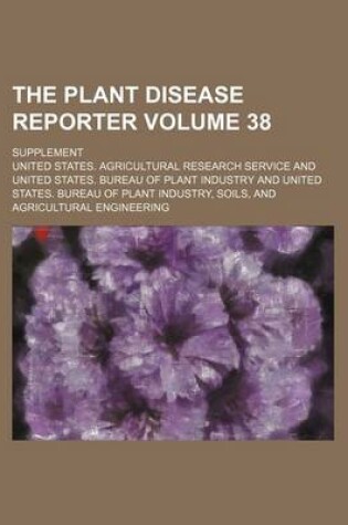 Cover of The Plant Disease Reporter Volume 38; Supplement