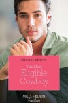 Book cover for The Most Eligible Cowboy
