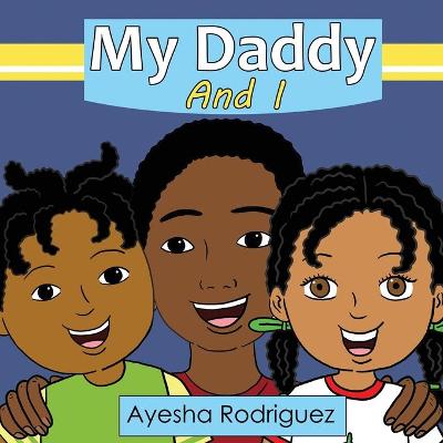 Book cover for My Daddy and I