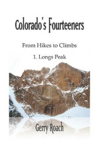 Cover of Colorado's Fourteeners 1. Longs Peak