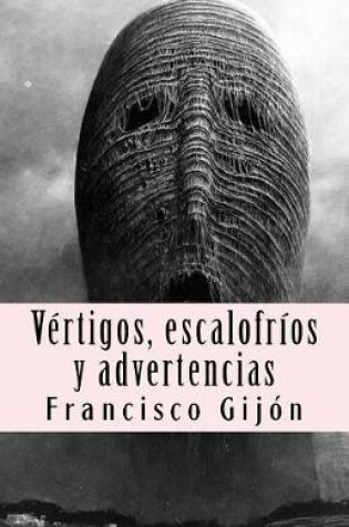 Cover of Vertigos, Escalofrios Y Advertencias