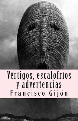Book cover for Vertigos, Escalofrios Y Advertencias