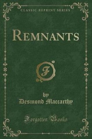 Cover of Remnants (Classic Reprint)