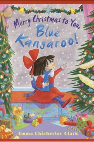 Cover of Merry Christmas to You, Blue Kangaroo!