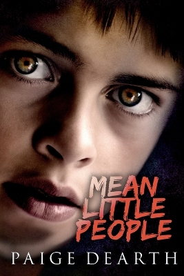 Mean Little People by Paige Dearth