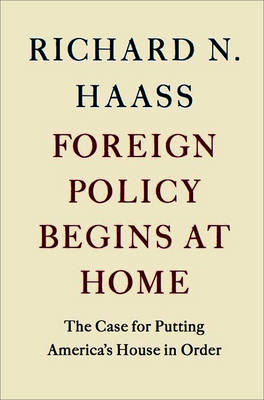 Book cover for Foreign Policy Begins at Home