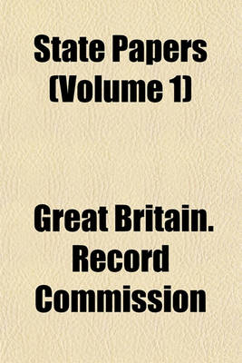 Book cover for State Papers Volume 7; King Henry the Eighth Part V. - Continued