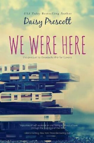 We Were Here