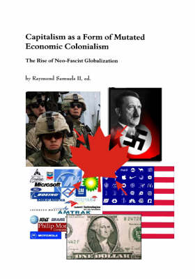 Cover of Capitalism as a Form of Mutated Economic Colonialism