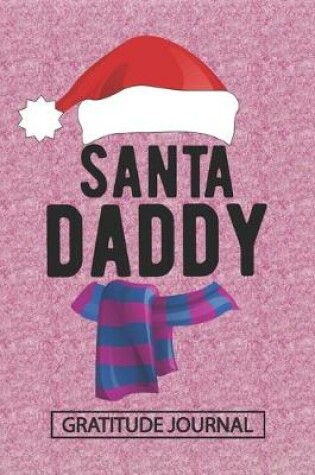 Cover of Santa Daddy - Gratitude Journal