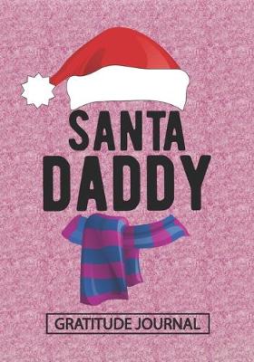 Book cover for Santa Daddy - Gratitude Journal