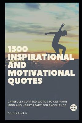 Book cover for 1500 Inspirational and Motivational Quotes