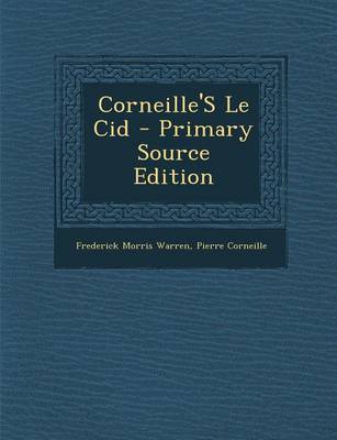 Book cover for Corneille's Le Cid - Primary Source Edition