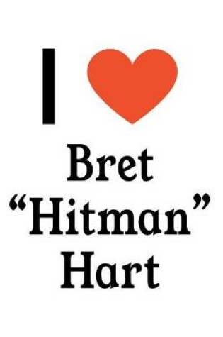 Cover of I Love Bret