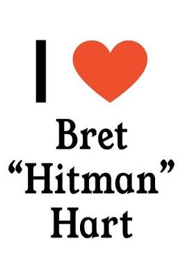 Book cover for I Love Bret