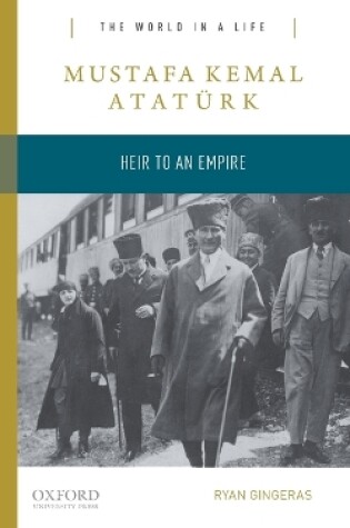 Cover of Mustafa Kemal Ataturk