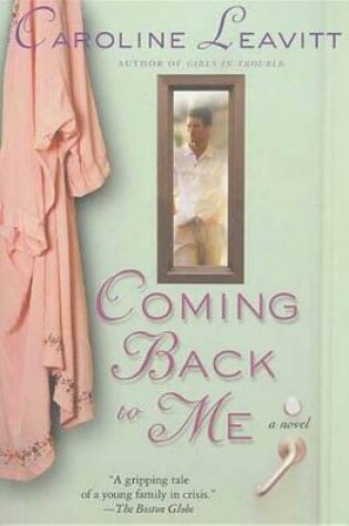 Cover of Coming Back to Me
