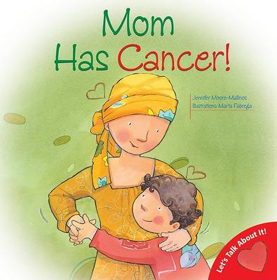 Book cover for Mom Has Cancer!