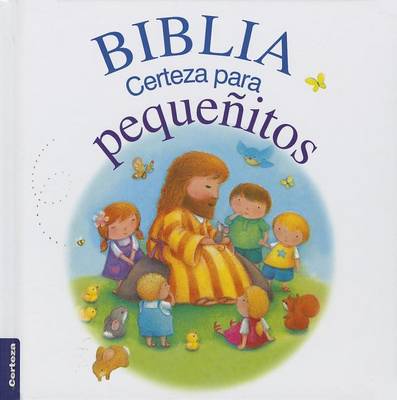 Book cover for Biblia Certeza Para Pequenitos