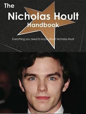 Book cover for The Nicholas Hoult Handbook - Everything You Need to Know about Nicholas Hoult