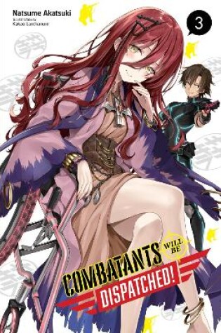 Cover of Combatants Will Be Dispatched!, Vol. 3 (light novel)