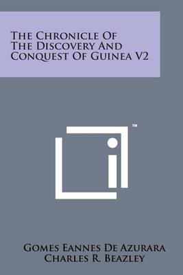 Book cover for The Chronicle of the Discovery and Conquest of Guinea V2