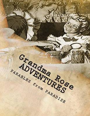 Book cover for Grandma Rose ADVENTURES