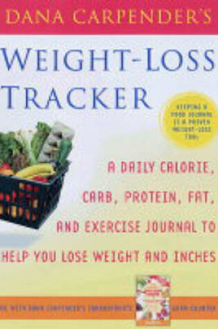 Cover of Dana Carpender's Weight-loss Tracker