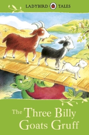 Cover of Ladybird Tales: The Three Billy Goats Gruff