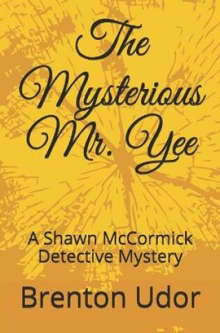 Cover of The Mysterious Mr. Yee