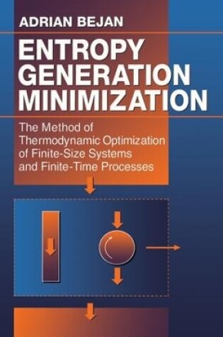 Cover of Entropy Generation Minimization