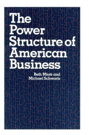 Cover of The Power Structure of American Business