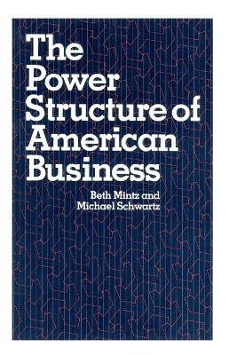 Book cover for The Power Structure of American Business