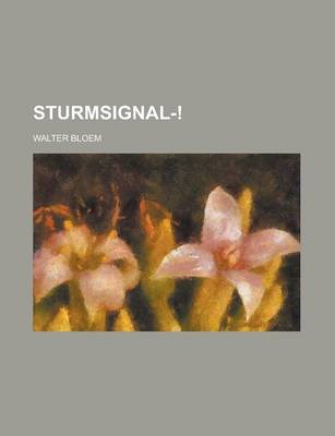 Book cover for Sturmsignal-!