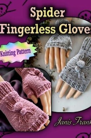 Cover of Spider Fingerless Gloves