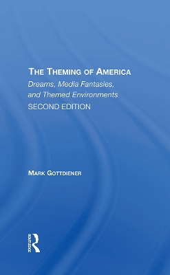 Book cover for The Theming Of America, Second Edition