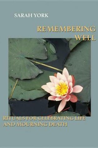 Cover of Remembering Well