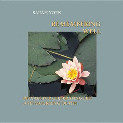 Book cover for Remembering Well