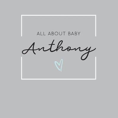 Book cover for All About Baby Anthony