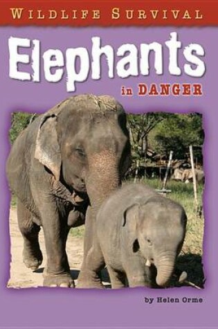 Cover of Elephants in Danger