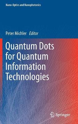 Cover of Quantum Dots for Quantum Information Technologies