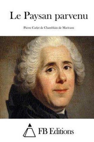 Cover of Le Paysan parvenu