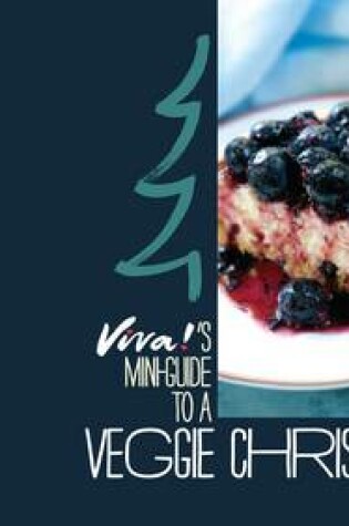 Cover of Viva!'s Mini-Guide to a Veggie Christmas