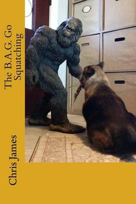 Book cover for The B.A.G. Go Squatching