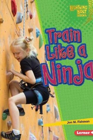 Cover of Train Like a Ninja