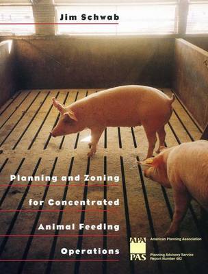 Book cover for Planning and Zoning for Concentrated Animal Feeding Operations